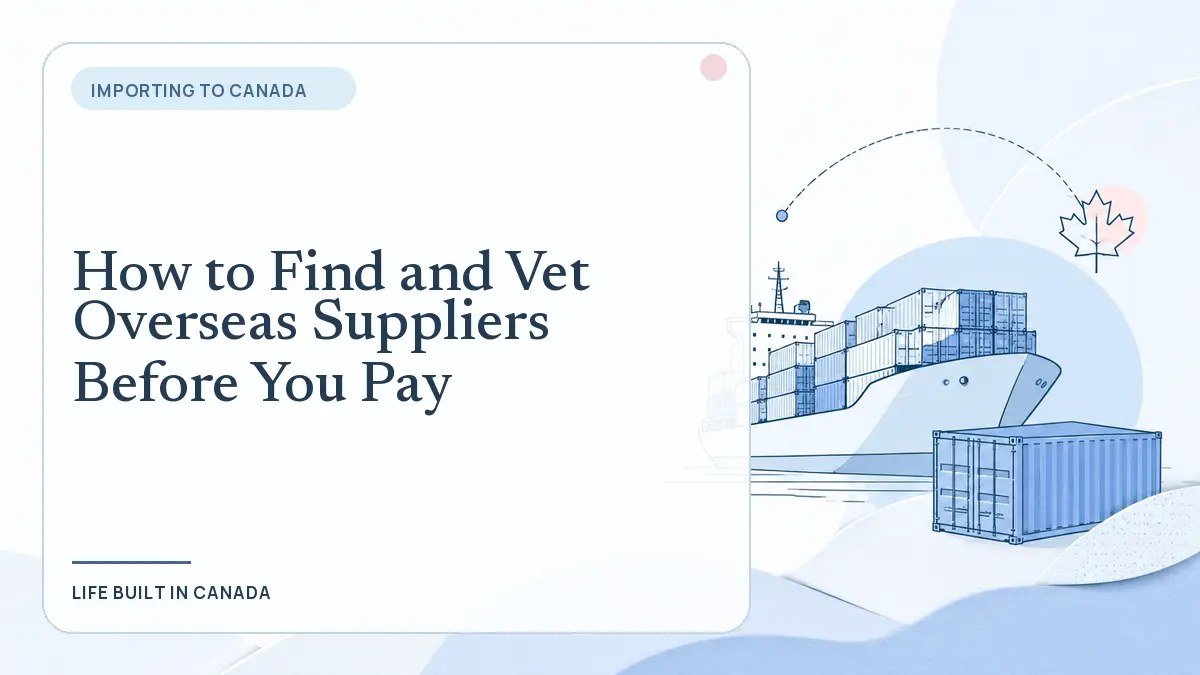 How to Find and Vet Overseas Suppliers Before You Pay