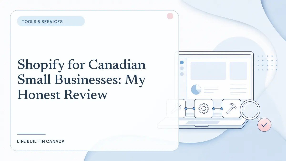 Shopify for Canadian Small Businesses: My Honest Review