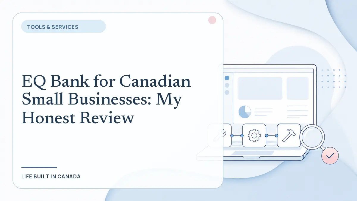 EQ Bank for Canadian Small Businesses: My Honest Review