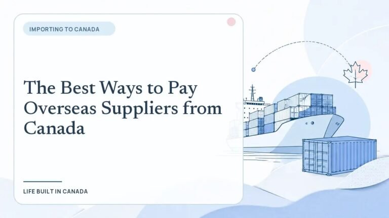 The Best Ways to Pay Overseas Suppliers from Canada
